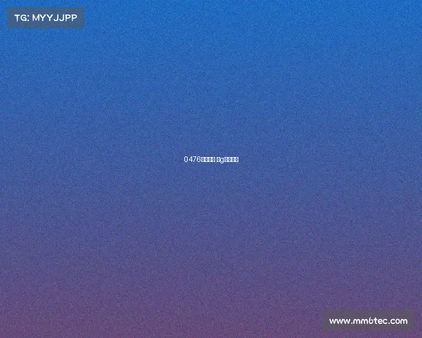 0476电子竞技 ⅰg电子竞技